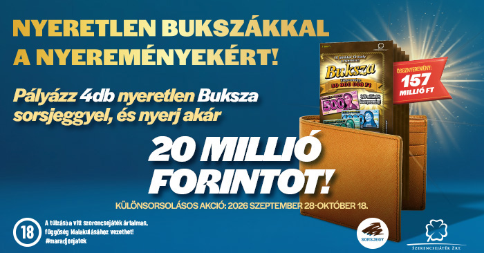 Nyeretlen Bukszákkal a nyereményekért! Pályázz 4 db nyerelten Buksza sorsjeggyel, és nyerj akár 20 Millió Forintot!