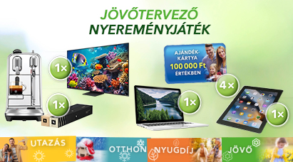 Jövőtervező nyereményjáték – Tervezze meg biztonságban a jövőt!