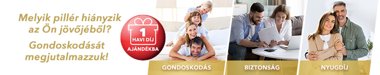 Gondoskodás, biztonság, nyugdíj - 1 havi díj ajándékba